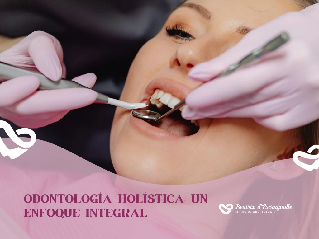 Odontología holística: un enfoque integral